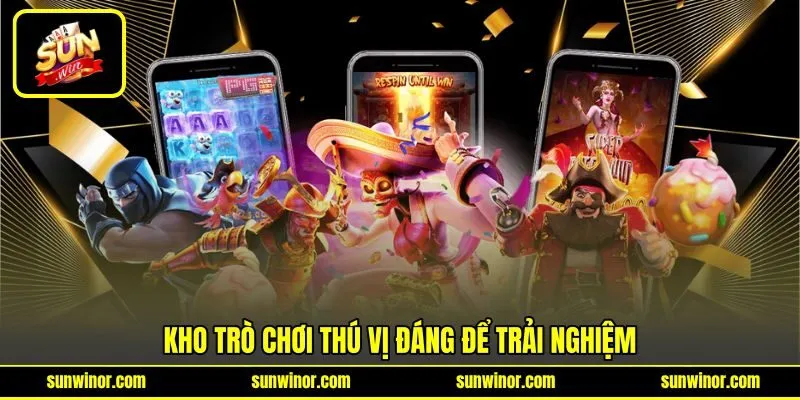 Kho trò chơi thú vị đáng để trải nghiệm Kho trò chơi thú vị đáng để trải nghiệm
